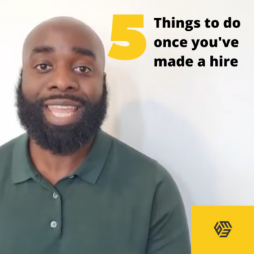5 things to do once you’ve made a hire