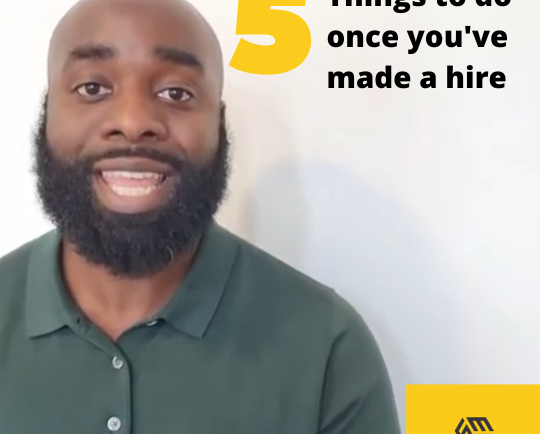 5 things to do once you’ve made a hire