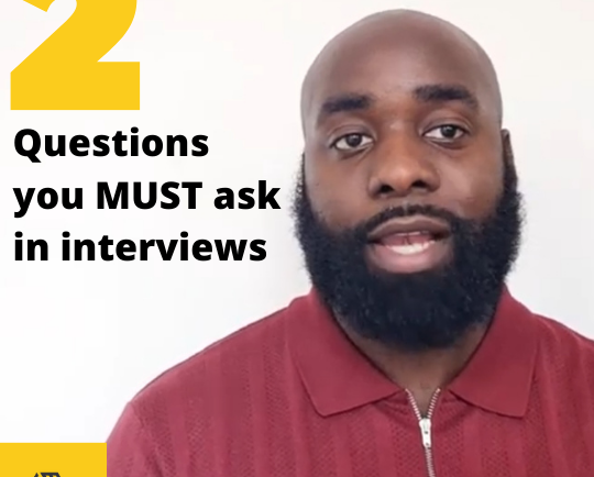 2 questions you MUST ask in interviews