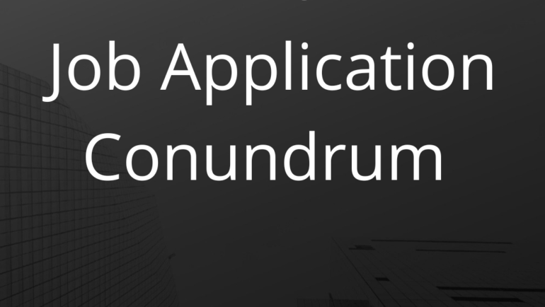 The job application conundrum